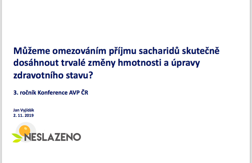 Vyjídák (2019) Můžeme omezováním sacharidů skutečně dosáhnout trvalé změny hmotnosti a úpravy zdravotního stavu