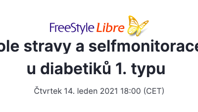 Krejčí (2021) Role stravy a selfmonitorace u pacientů s diabetem 1. typu (Abbott webinář)