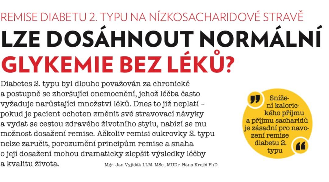 Vyjídák (2021) Remise diabetu 2. typu na nízkosacharidové stravě – Lze dosáhnout normální glykémie bez léků? (DIAstyl 2/2021)